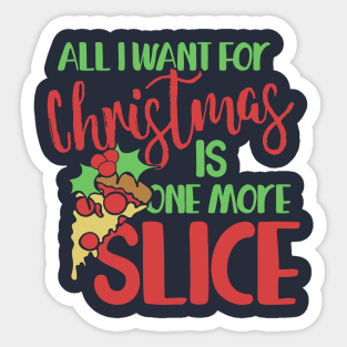 Pizza Christmas humor Sticker